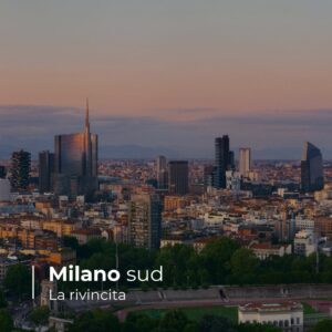 Milano sud la rivincita